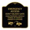 Signmission Emergency Access Don't Block Gate Unauthorized Vehicles Towed at Vehicle Owners Expe, BG-1818-24112 A-DES-BG-1818-24112 - alternate 1